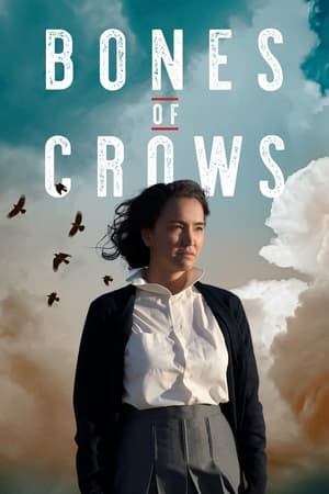 Bones of Crows izle